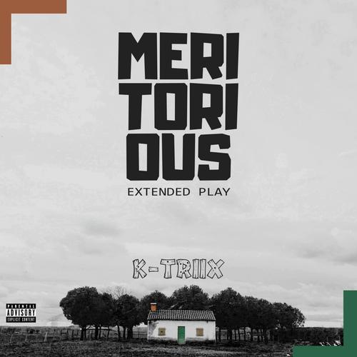 Meritorious EP (Explicit)