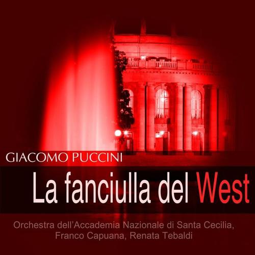 Puccini: La fanciulla del West