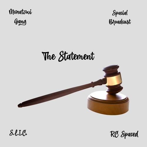 The Statement (feat. RC Space) [Explicit]