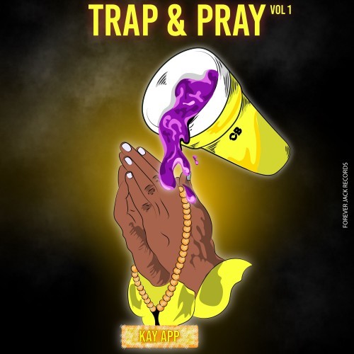 Trap & Pray, Vol. 1 (Explicit)