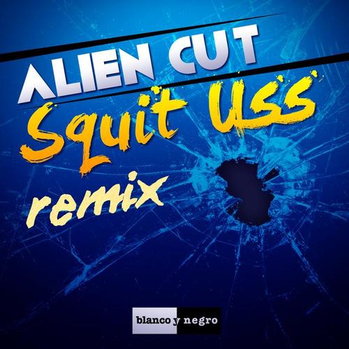 Squit Uss (Remix)