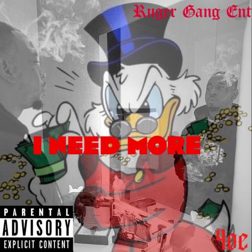 I Need More (Explicit)