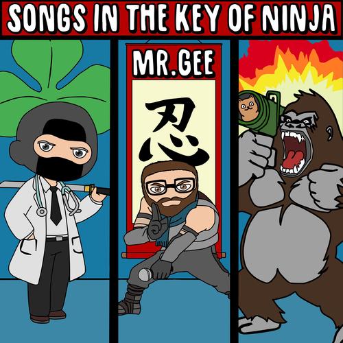 Songs in the Key of Ninja