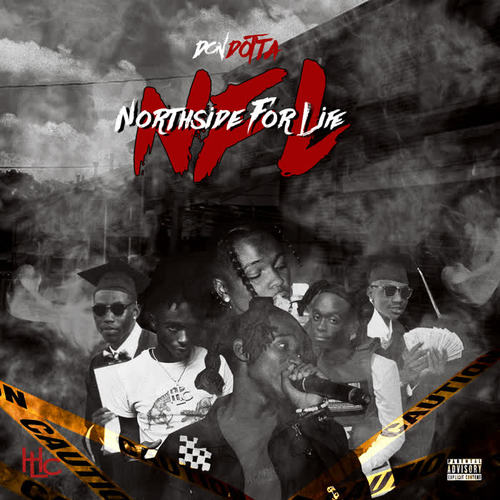 Northside for Life (Explicit)