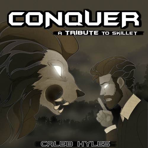 Conquer: A Tribute to Skillet