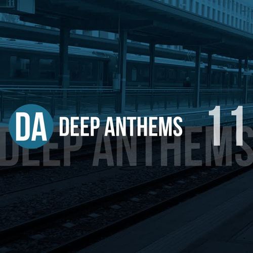 Deep Anthems, Vol. 11