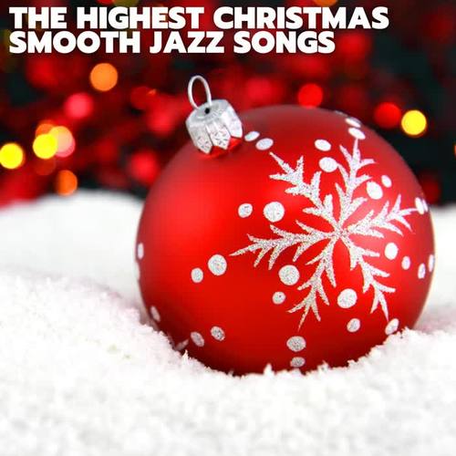 The Highest Christmas Smooth Jazz Songs