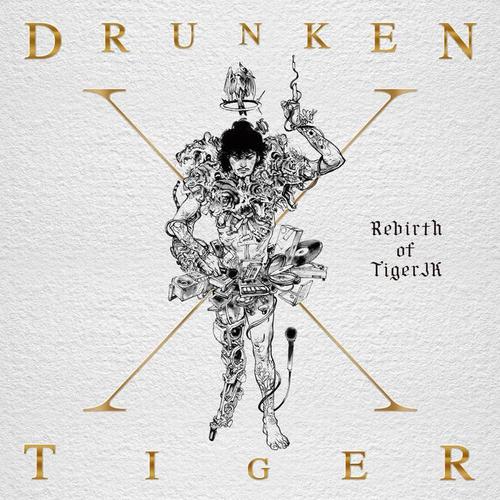 Drunken Tiger X : Rebirth Of Tiger JK