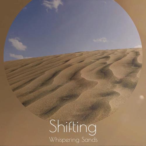 Shifting Whispering Sands