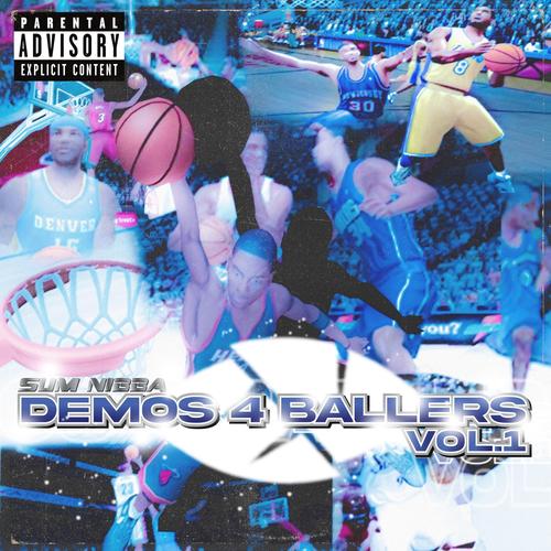 Demos 4 Ballers, Vol. 1 (Explicit)