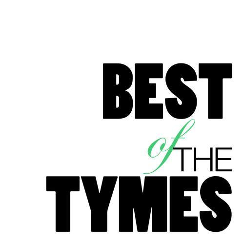 Best of the Tymes