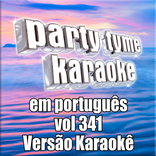 Party Tyme 341 (Portuguese Karaoke Versions)