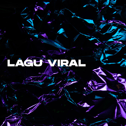 Lagu Viral (Explicit)