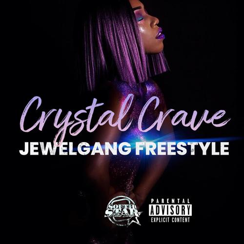 JewelGang Freestyle (Explicit)