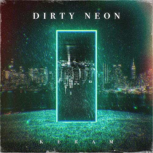 Dirty Neon