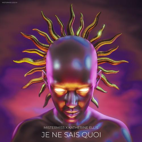 Je Ne Sais Quoi (feat. Katherine Ellis)