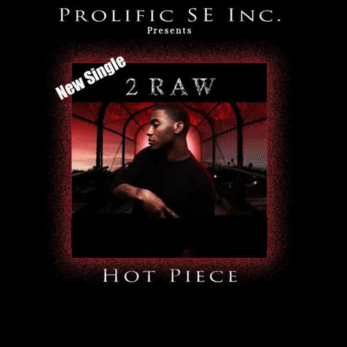 Hot Piece (Explicit)