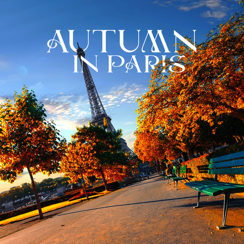 Autumn in Paris: French Jazz Music To Relax To