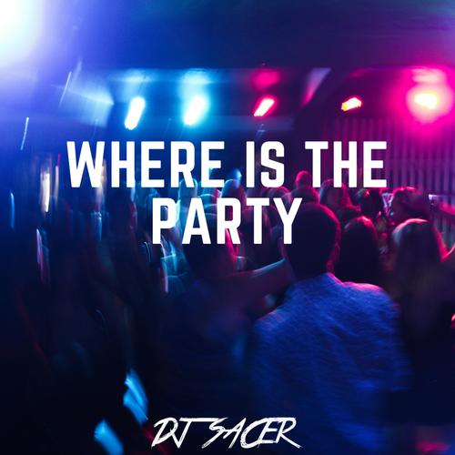 Where Is the Party