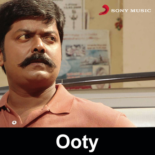 Ooty (Original Motion Picture Soundtrack)