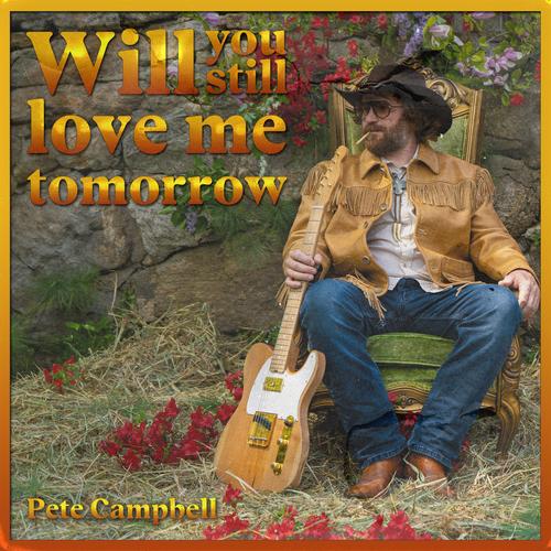 Will You Still Love Me Tomorrow