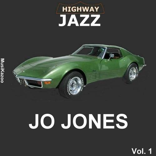 Highway Jazz - Jo Jones, Vol. 1