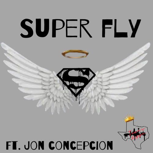 Super Fly (feat. John Concepcion)