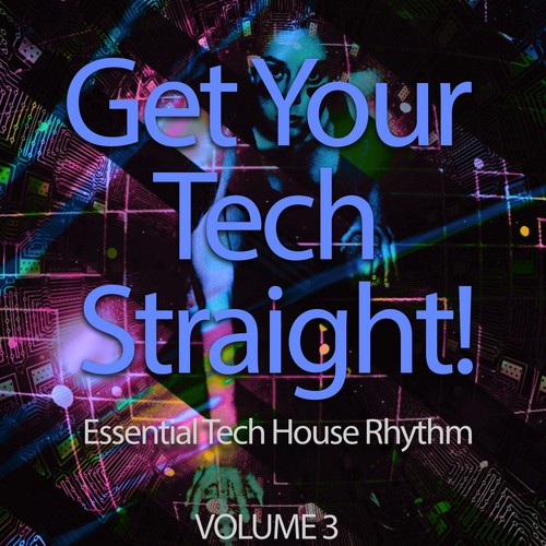 Get Your Tech Straight!, Vol. 3