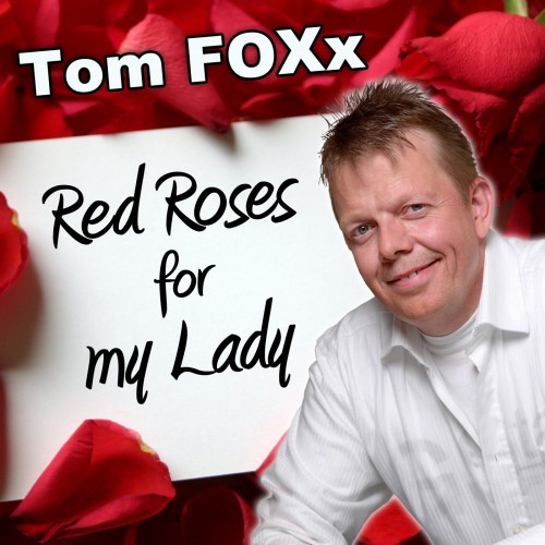 Red Roses for my Lady