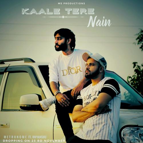 Kaale Tere Nain (feat. Divyanshu Singh Gurjar)