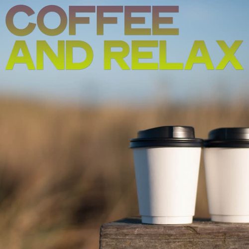 Coffee and Relax (Mystical Music For Relaxation)