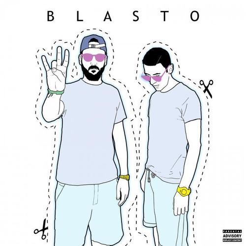 Blasto (Explicit)