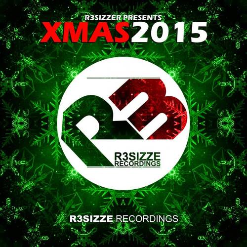 R3sizzer pres. XMAS 2015