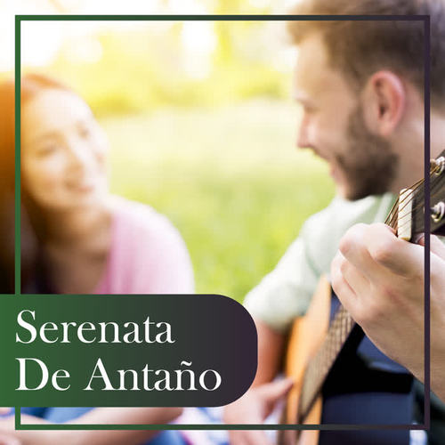 Serenata de Antaño