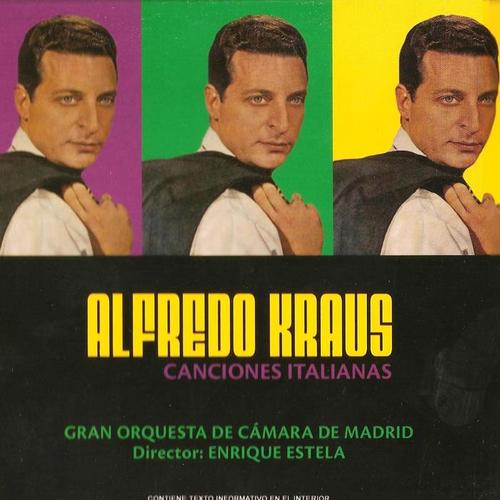 Alfredo Kraus - Canciones Italianas