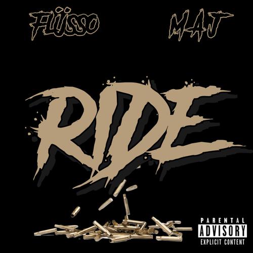 Ride (feat. Maj) [Explicit]