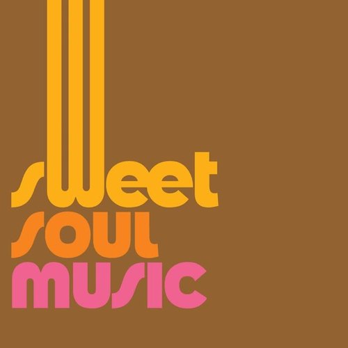 Sweet Soul Music (30 Best Soul Music Songs)