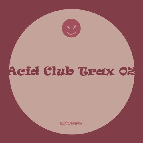 Acid Club Trax 02