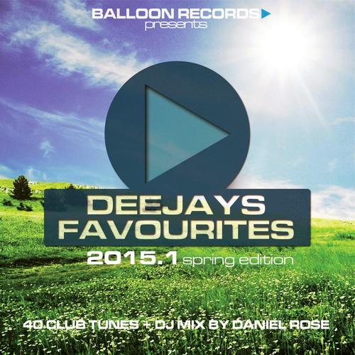 Deejays Favourites 2015.1 (Spring Edition) [Explicit]