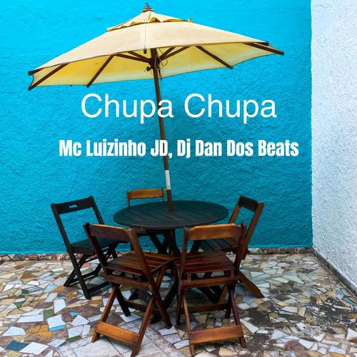 Chupa Chupa (Explicit)