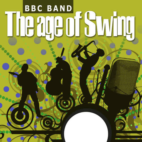 BBC Band - The Age Of Swing 4