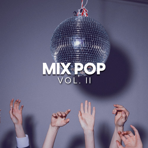 Mix Pop vol. II (Explicit)