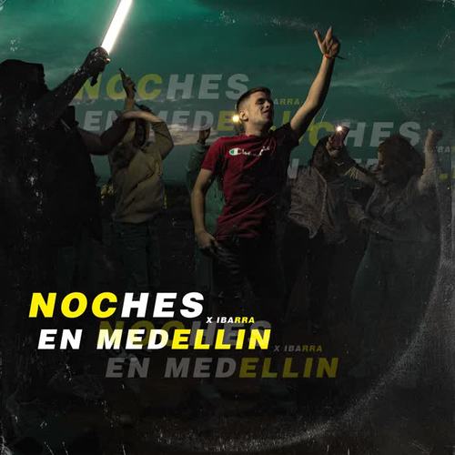 Noches en Medellin (Explicit)