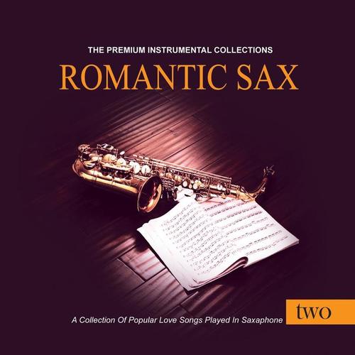 Romantic Sax, Vol. 2 (The Premium Instrumental Collections)