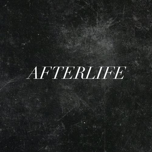 Afterlife (Explicit)