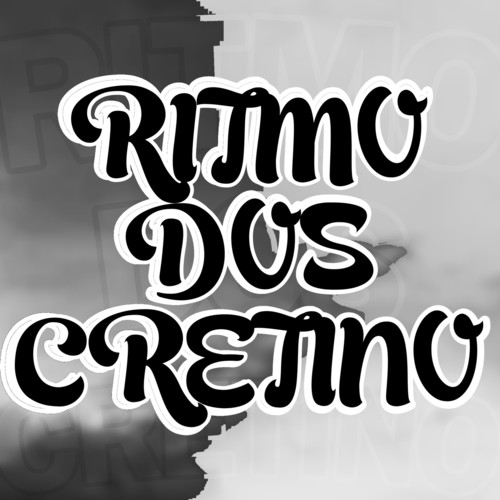 A VOLTA DO MAGRÃO RITMO DOS CRETINO (Explicit)