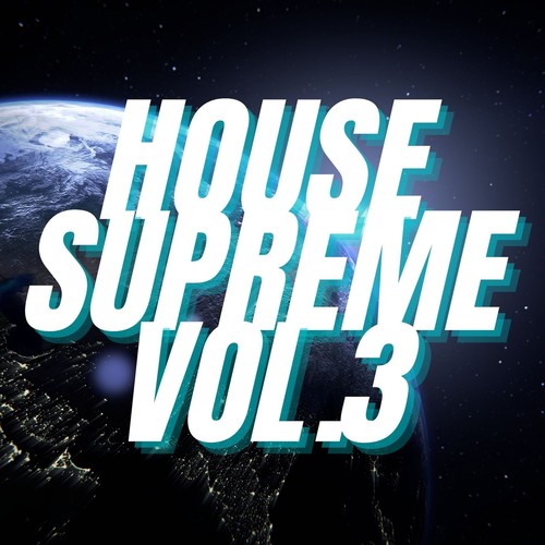 House Supreme Vol.3