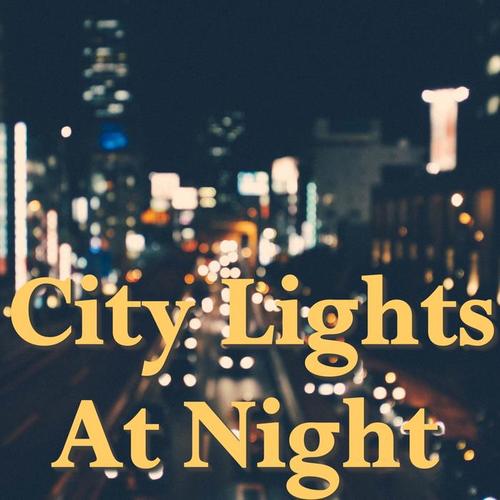 City Lights At Night