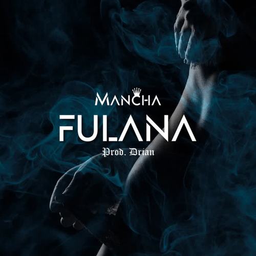 Fulana (Explicit)