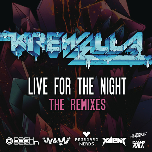 Live for the Night (Remix EP) [Explicit]